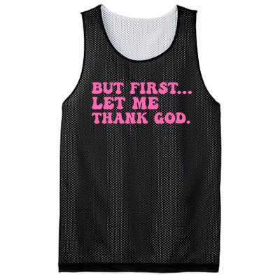 But First Let Me Thank God Mesh Reversible Basketball Jersey Tank