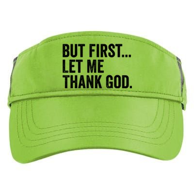 But First Let Me Thank God Adult Drive Performance Visor