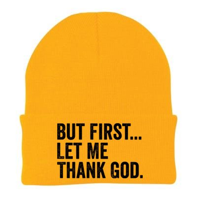 But First Let Me Thank God Knit Cap Winter Beanie