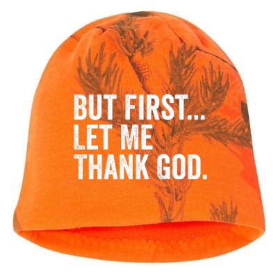 But First Let Me Thank God Kati - Camo Knit Beanie