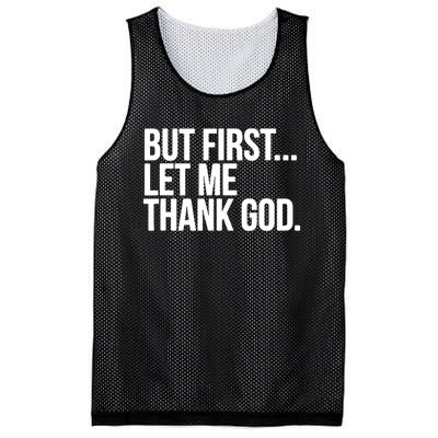 But First Let Me Thank God Mesh Reversible Basketball Jersey Tank