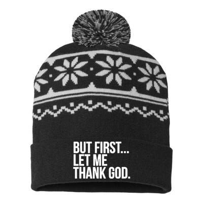 But First Let Me Thank God USA-Made Snowflake Beanie