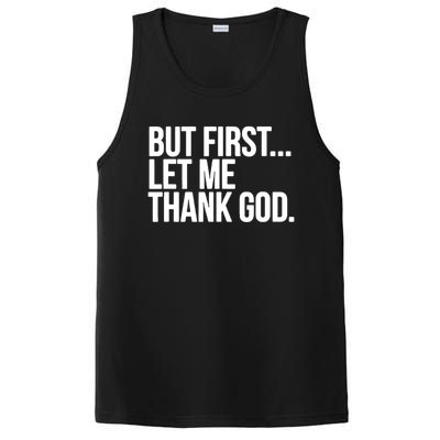 But First Let Me Thank God PosiCharge Competitor Tank