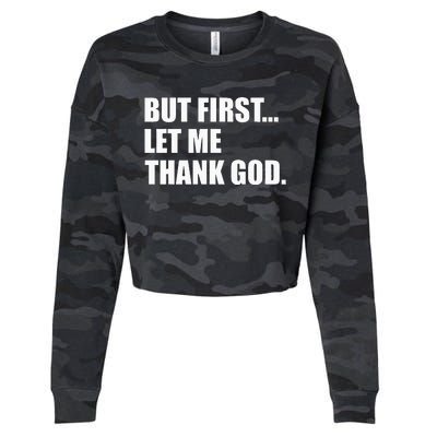 But First Let Me Thank God Cropped Pullover Crew