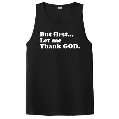 But First Let Me Thank God PosiCharge Competitor Tank