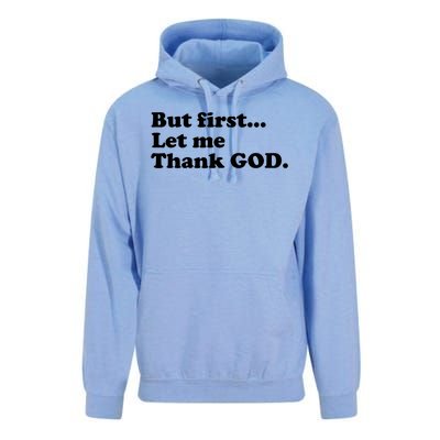 But First Let Me Thank God Unisex Surf Hoodie