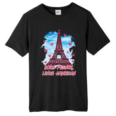 Born French Lives American Nationality Lifestyle Heritage Gift Tall Fusion ChromaSoft Performance T-Shirt