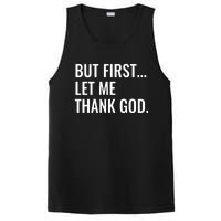 But First Let Me Thank God PosiCharge Competitor Tank