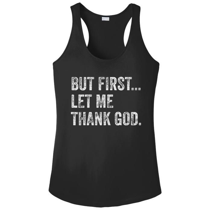 But First Let Me Thank God Ladies PosiCharge Competitor Racerback Tank