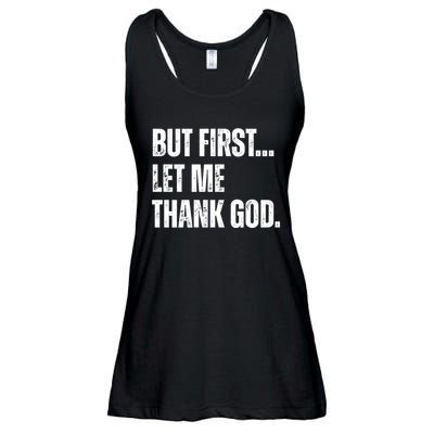 But First Let Me Thank God Christianity Vintage Ladies Essential Flowy Tank