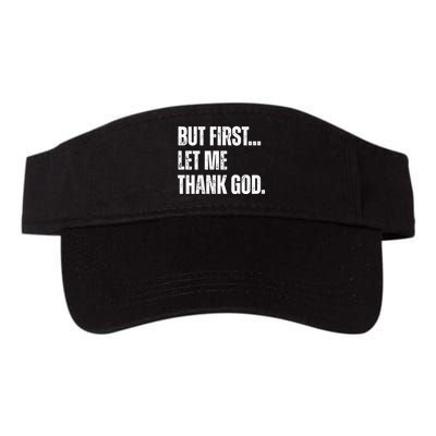 But First Let Me Thank God Christianity Vintage Visor
