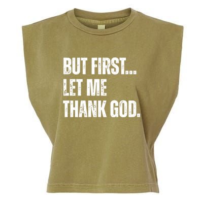 But First Let Me Thank God Christianity Vintage Garment-Dyed Women's Muscle Tee