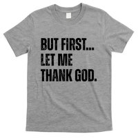 But First Let Me Thank God Christianity Vintage T-Shirt