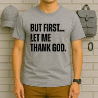 But First Let Me Thank God Christianity Vintage T-Shirt
