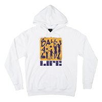 Basketball For Life Hoodie