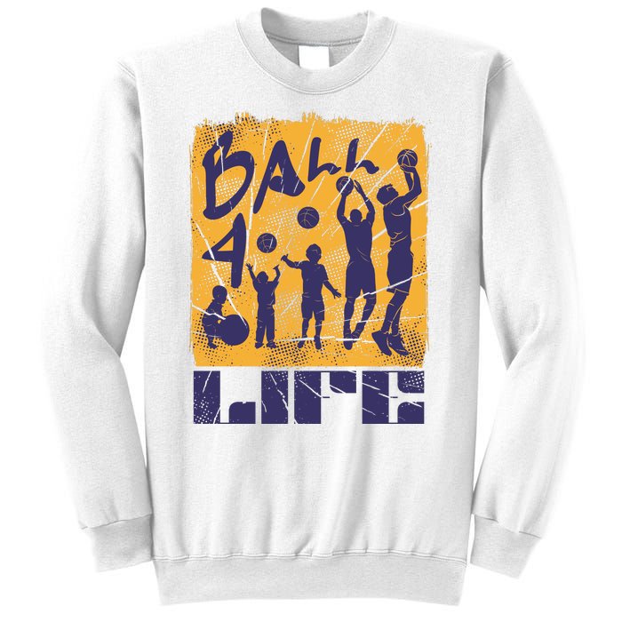 Basketball For Life Sweatshirt