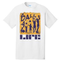 Basketball For Life Tall T-Shirt