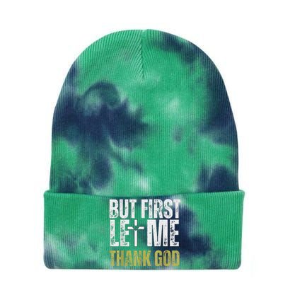 But First Let Me Thank God Vintage Christian Tie Dye 12in Knit Beanie