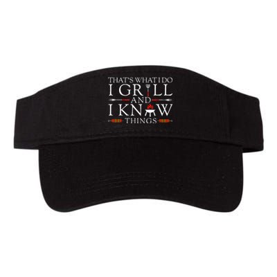 Bbq Food Lover ThatS What I Do I Grill And I Know Things Valucap Bio-Washed Visor