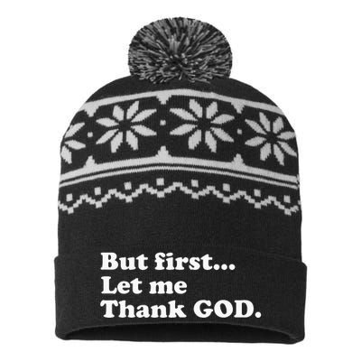 But First Let Me Thank God USA-Made Snowflake Beanie