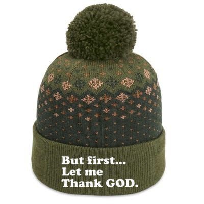 But First Let Me Thank God The Baniff Cuffed Pom Beanie