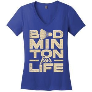 Badminton For Life Badminton Player Shuttlecock Cross Sport Great Gift Women's V-Neck T-Shirt