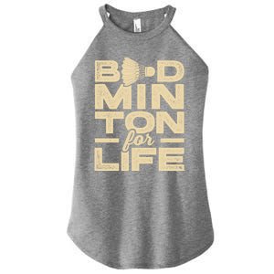 Badminton For Life Badminton Player Shuttlecock Cross Sport Great Gift Women's Perfect Tri Rocker Tank