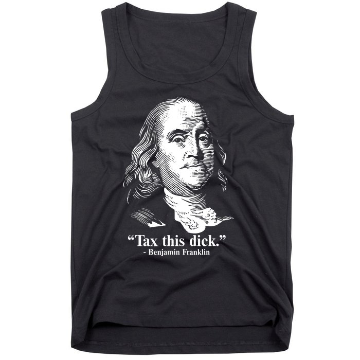 Benjamin Franklin Liberty Tax This Dick Republican Quotes Tank Top