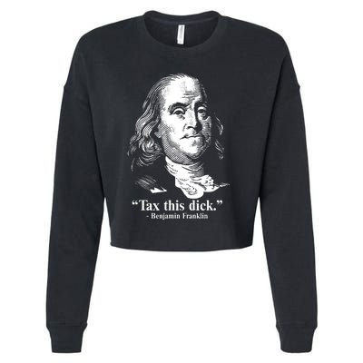 Benjamin Franklin Liberty Tax This Dick Republican Quotes Cropped Pullover Crew