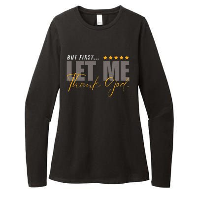 But First Let Me Thank God Womens CVC Long Sleeve Shirt