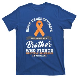 Brother Fights Multiple Sclerosis Ms Warrior Gift T-Shirt