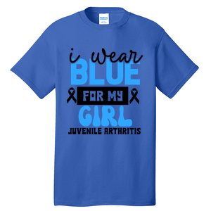 Blue For My Juvenile Arthritis Awareness Mom Dad Sister Gift Tall T-Shirt