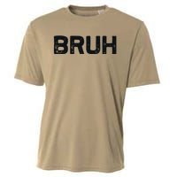 Bruh Funny Meme Saying Brother Greeting Gifts Cooling Performance Crew T-Shirt