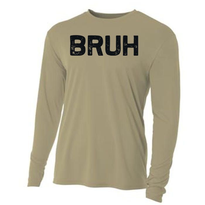 Bruh Funny Meme Saying Brother Greeting Gifts Cooling Performance Long Sleeve Crew