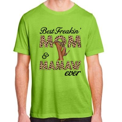 Best Freakin' Mom And Mamaw Ever Leopard High Heels Meaningful Gift Adult ChromaSoft Performance T-Shirt