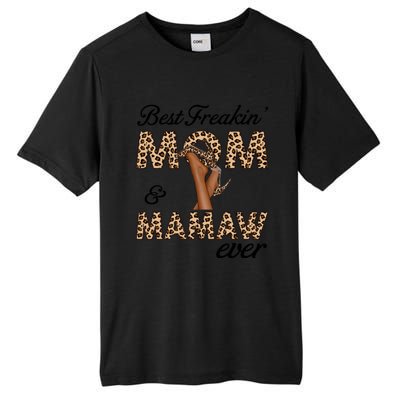 Best Freakin' Mom And Mamaw Ever Leopard High Heels Meaningful Gift Tall Fusion ChromaSoft Performance T-Shirt