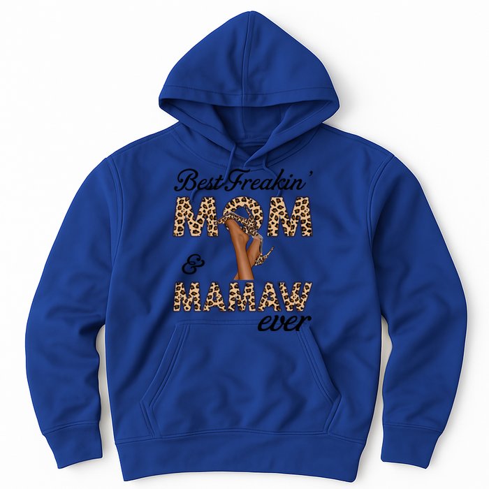 Best Freakin' Mom And Mamaw Ever Leopard High Heels Meaningful Gift Hoodie