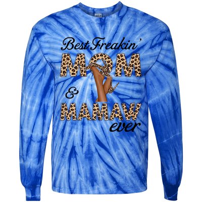 Best Freakin' Mom And Mamaw Ever Leopard High Heels Meaningful Gift Tie-Dye Long Sleeve Shirt