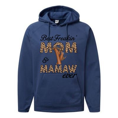 Best Freakin' Mom And Mamaw Ever Leopard High Heels Meaningful Gift Performance Fleece Hoodie