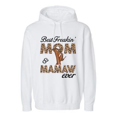 Best Freakin' Mom And Mamaw Ever Leopard High Heels Meaningful Gift Garment-Dyed Fleece Hoodie