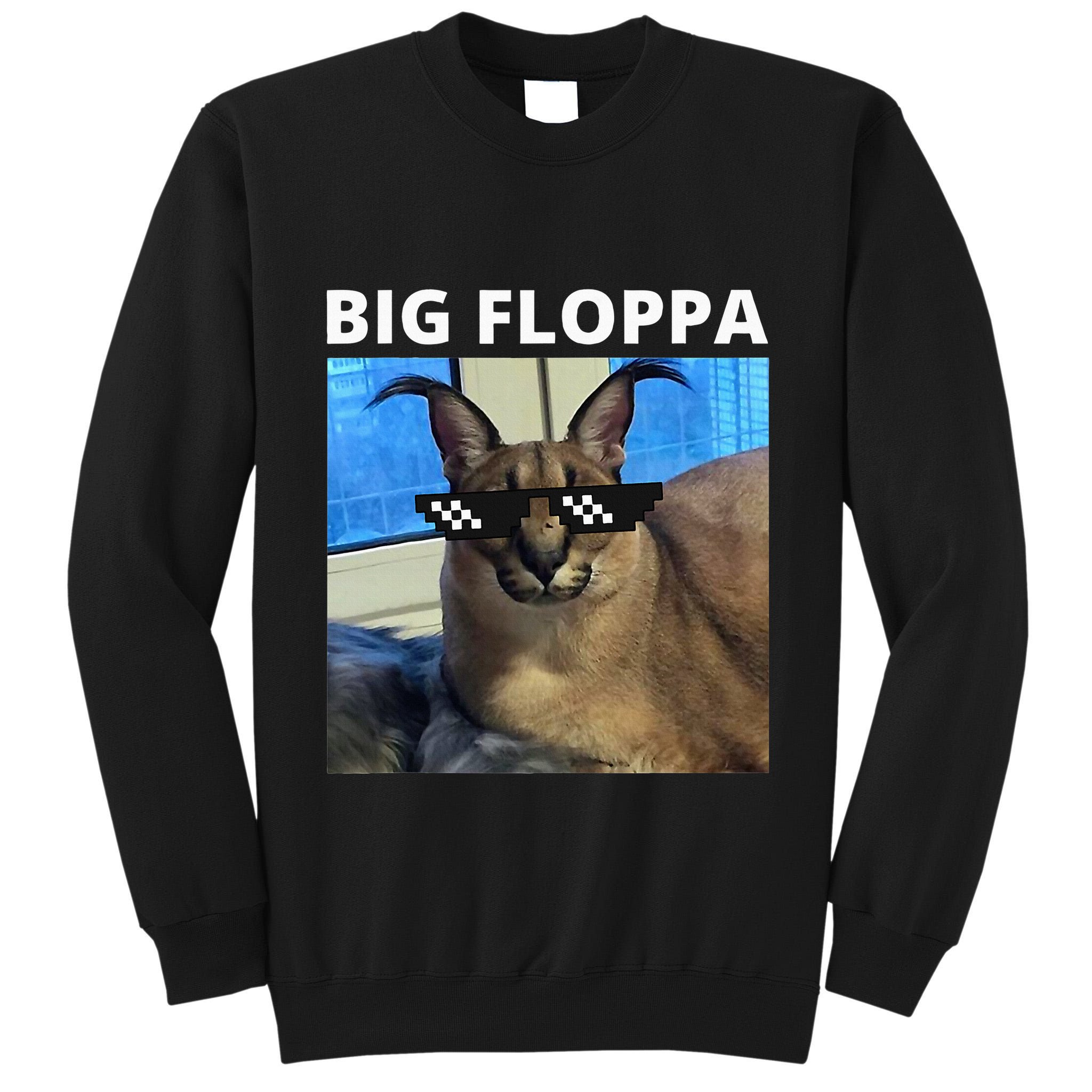 Big Floppa Meme Cat Tall Sweatshirt