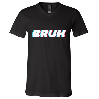 Bruh Funny Meme Saying Brother Greeting Gamer Slang V-Neck T-Shirt