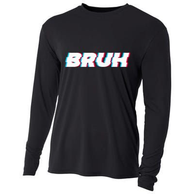 Bruh Funny Meme Saying Brother Greeting Gamer Slang Cooling Performance Long Sleeve Crew