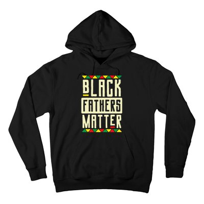 Black Fathers Matter Blm Pride African American Dad Hoodie