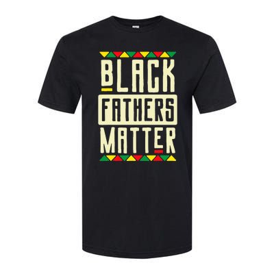 Black Fathers Matter Blm Pride African American Dad Softstyle CVC T-Shirt