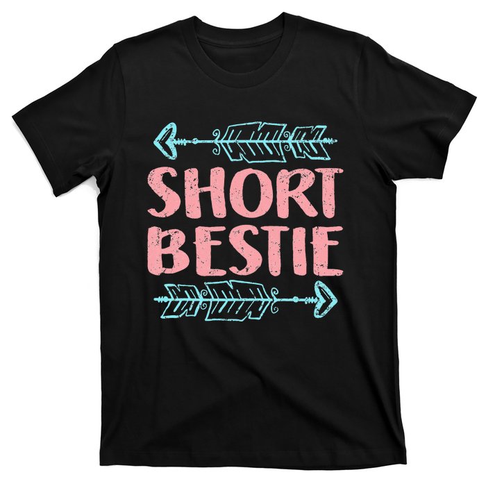 Best Friends Matching Tall Short Bestie Birthday BFF Besties T-Shirt