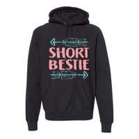 Best Friends Matching Tall Short Bestie Birthday BFF Besties Premium Hoodie