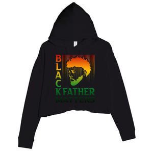 Black Fathers Matter Juneteenth Pride American African Dad Crop Fleece Hoodie