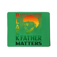 Black Fathers Matter Juneteenth Pride American African Dad Mousepad