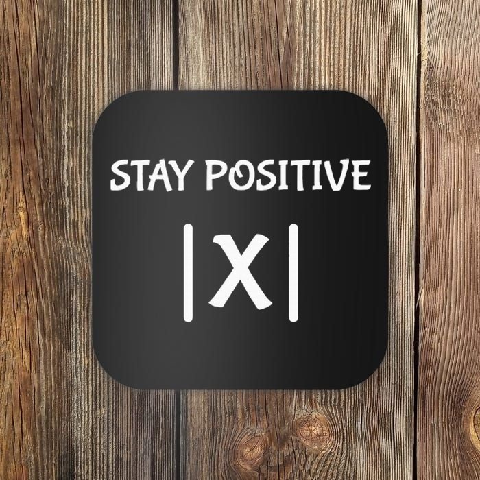 Best Funny Math Teacher Joke Fun Stay Positive Coaster